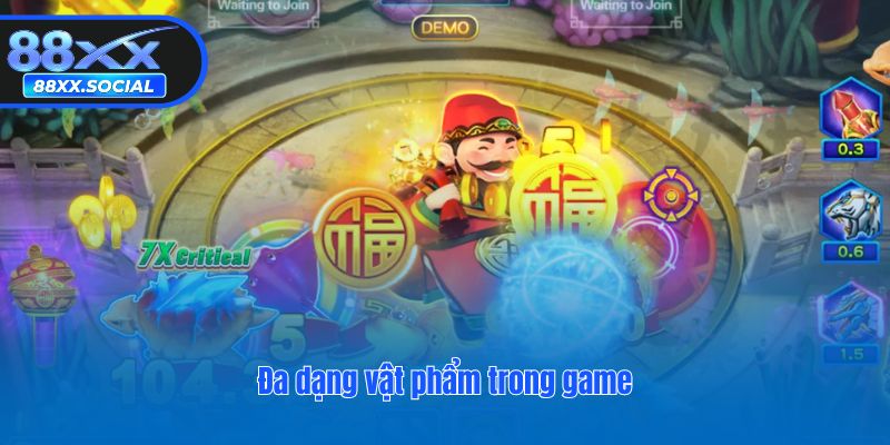 Đa dạng vật phẩm trong game