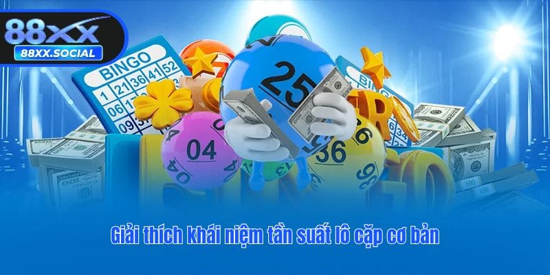 Giải thích khái niệm tần suất lô cặp cơ bản