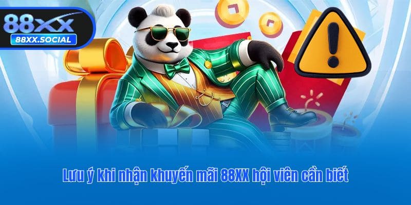 Lưu ý khi nhận khuyến mãi 88XX hội viên cần biết